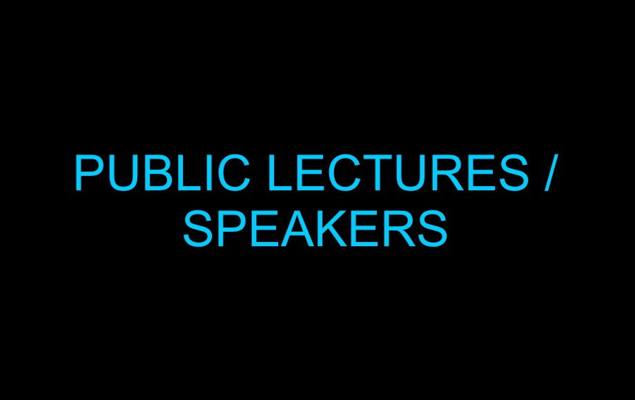 Public Lectures/Speakers