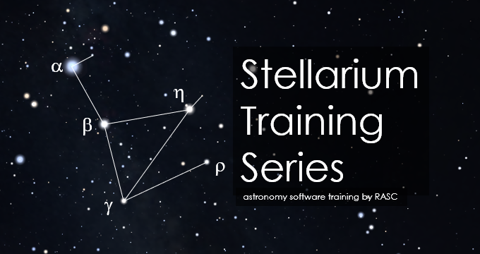 Stellarium Training Series - astronomy software training by RASC